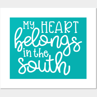 My Heart Belongs To the South Southern Cute Posters and Art